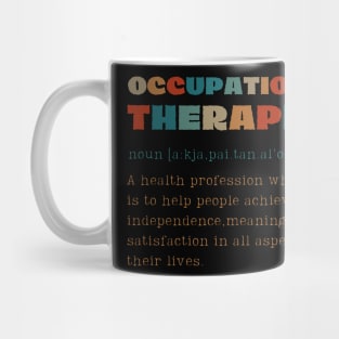 Occupational Therapist Definition Mug